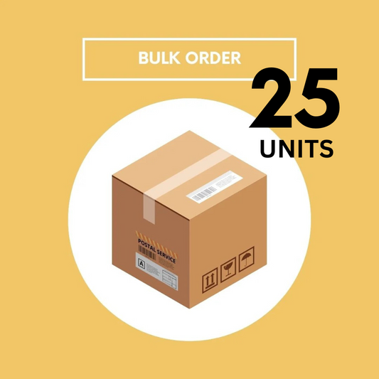 Bulk Order - 25 Count